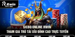 sicbo-online-rwin-tham-gia-tro-tai-xiu-dinh-cao-truc-tuyen