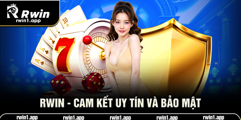 rwin-cam-ket-uy-tin-va-bao-mat