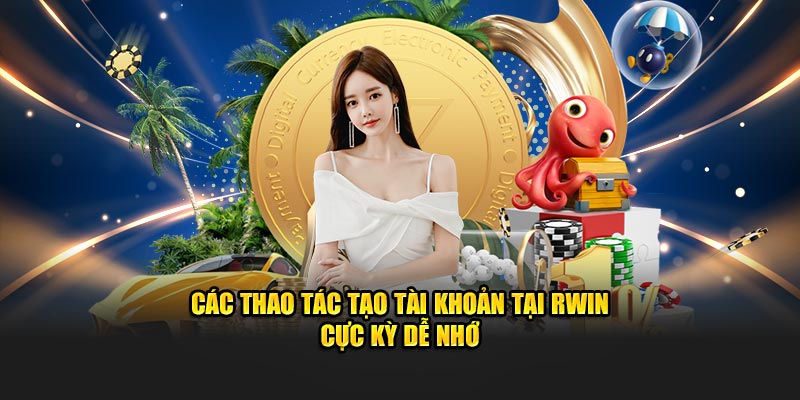 thao-tac-dang-ky-rwin